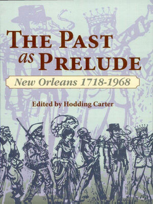 cover image of The Past as Prelude